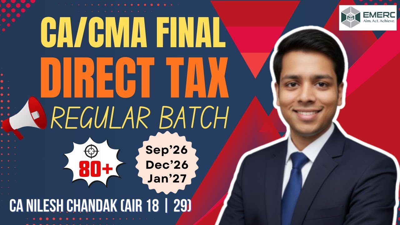 CA / CMA Final Direct Tax Regular Batch Announcement | CA Sept 2026 & Jan 2027 | CMA Dec 2026