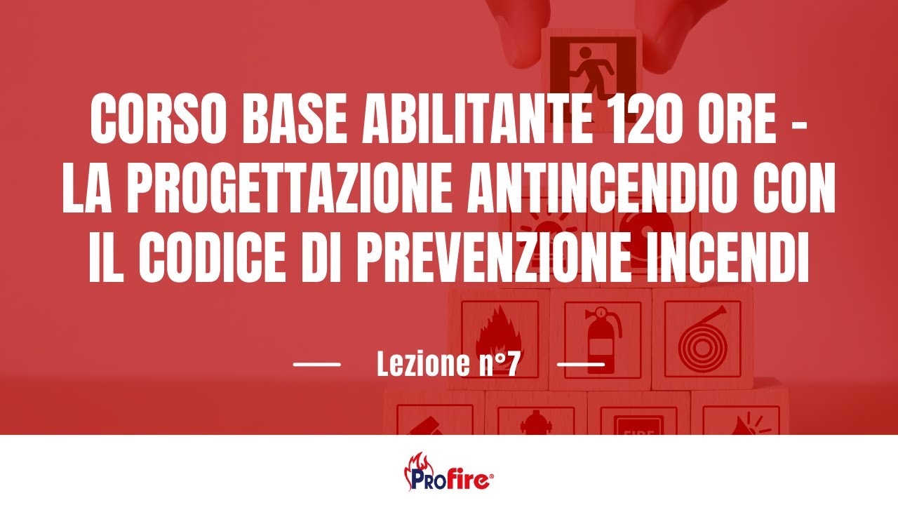 La progettazione antincendio - 19 aprile 2024