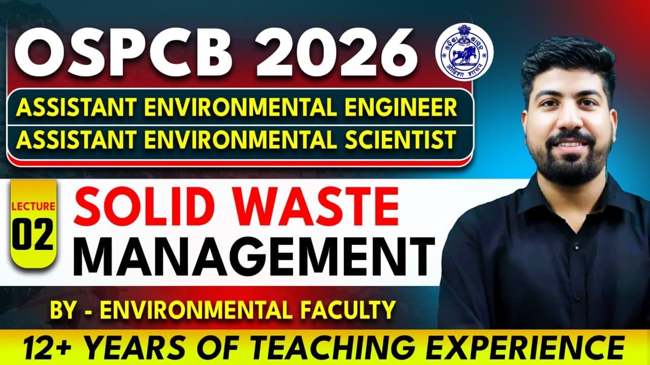 OSPCB RECRUITMENT || ASSISTANT ENVIRONMENTAL ENGINEER SOLID WASTE MANAGEMENT -02 || #OSPCB_AEE