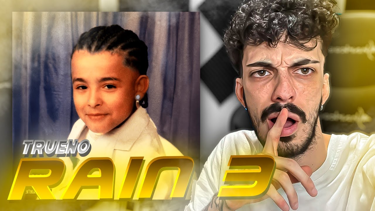 MI HUMILDE REACCIÓN a Trueno - RAIN III