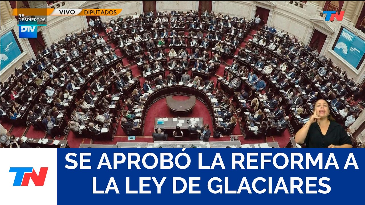 DIPUTADOS: SE APROB&Oacute; LA REFORMA A LA LEY DE GLACIARES