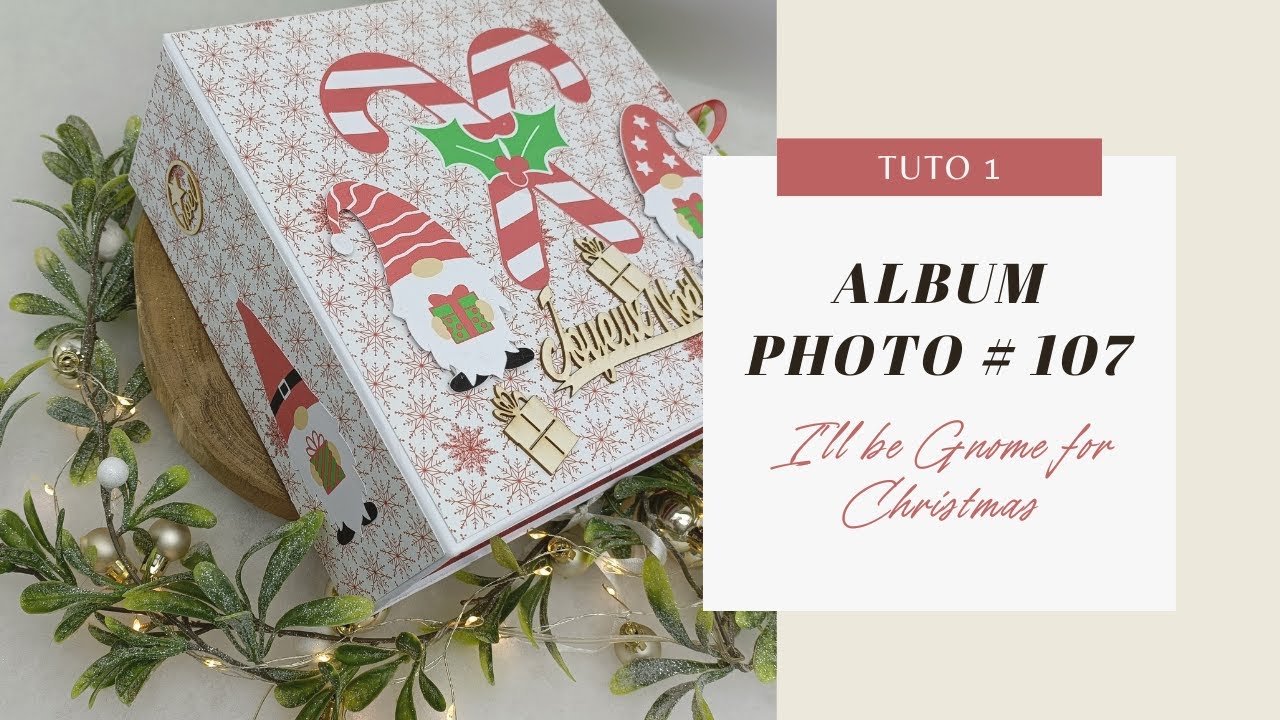 ☕[TUTO] ALBUM 107 - I'll be gnome for christmas d'Action - partie 1
