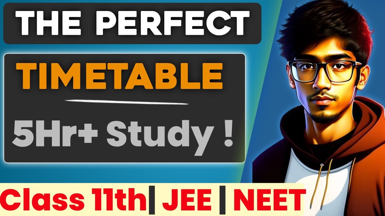 Best Timetable for Class 11th ! 2023-24 | Score 95% in Class 11th