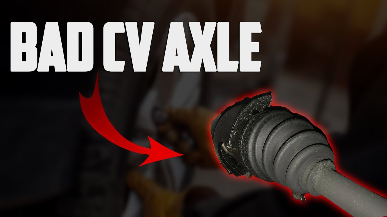 4 Symptoms of CV Axle Going Bad (How to Fix & Replacement Cost)