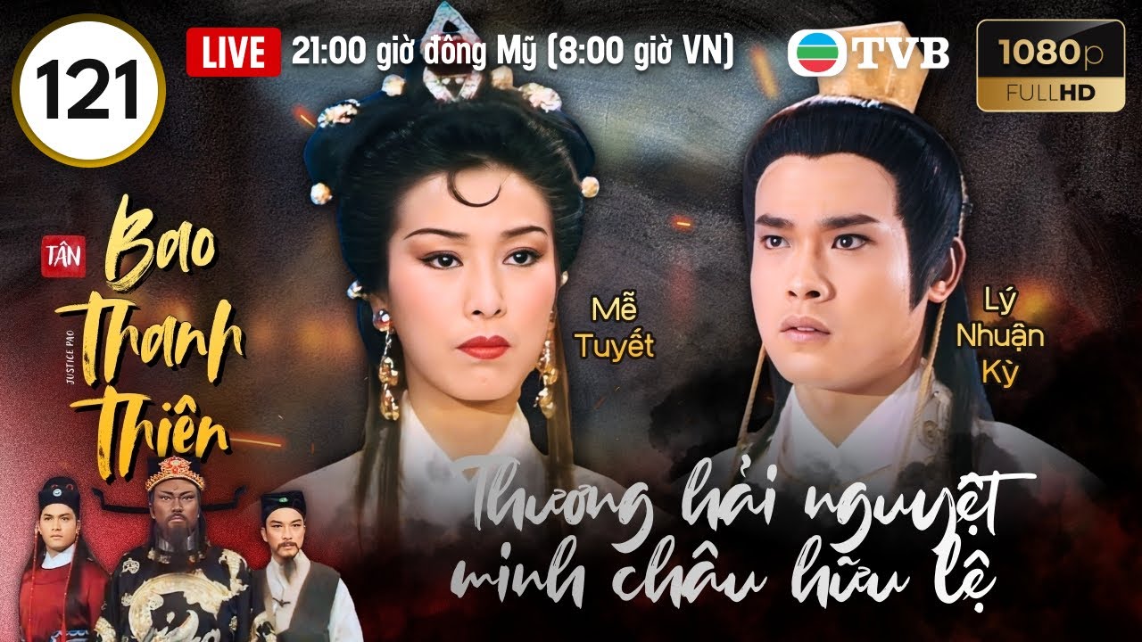 Phim TVB lồng tiếng Tân Bao Thanh Thiên (Justice Pao) 121/160 | Kim Siêu Quần, Lữ Lương Vỹ | 1995