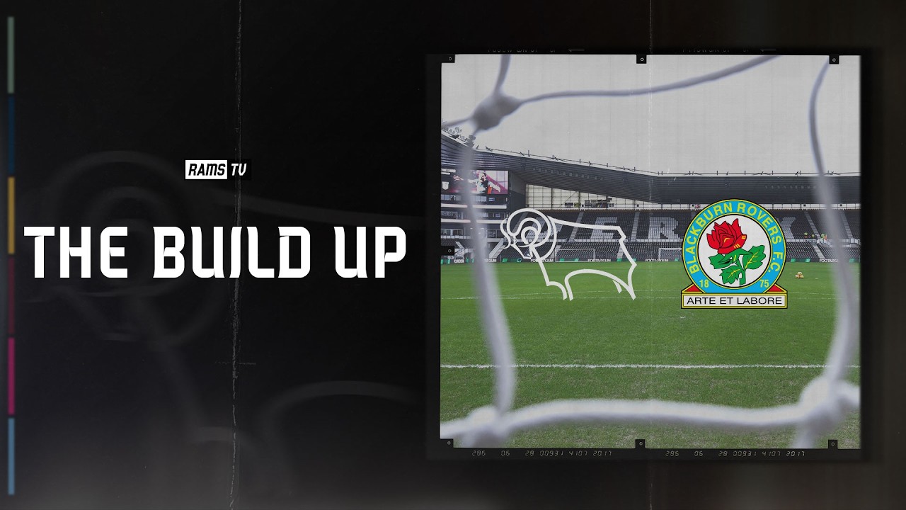 THE BUILD UP | Blackburn Rovers (H)