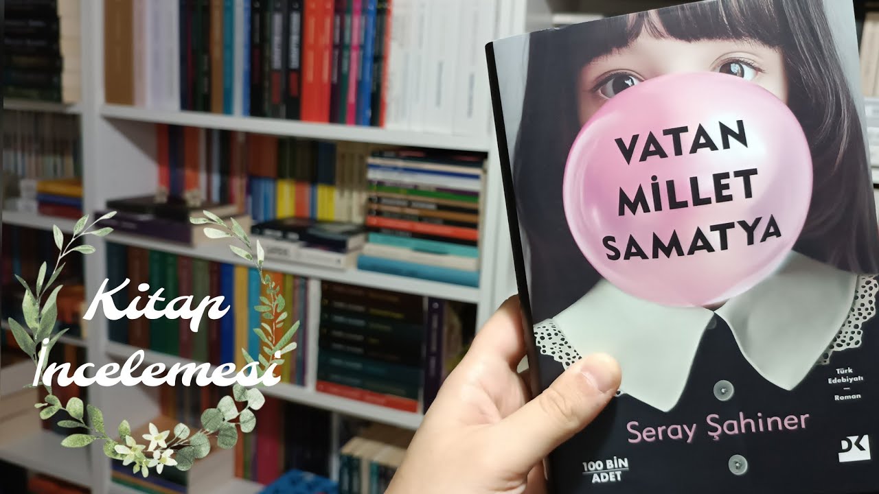 VATAN MİLLET SAMATYA! | Seray Şahiner - Vatan Millet Samatya Kitap İncelemesi