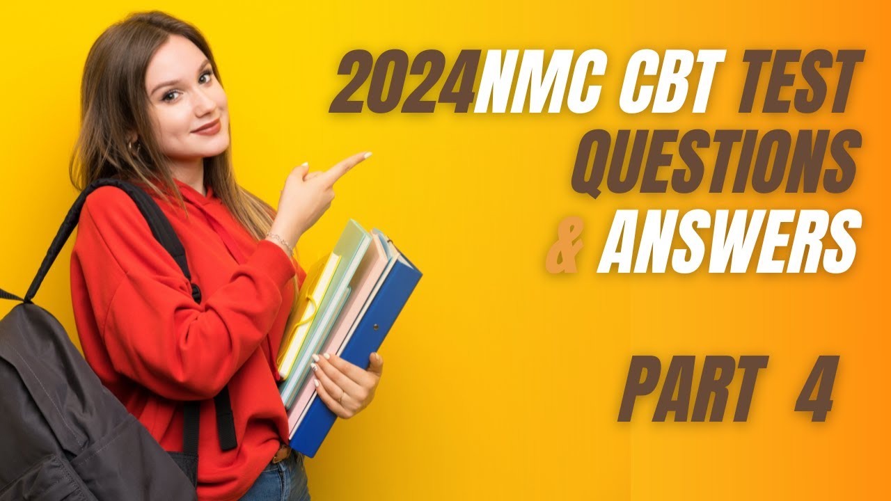 2024 NMC CBT PART-4 Mock Test Nursing (76-100) for UK & Ireland Sample Questions and Answers