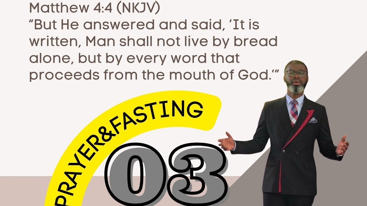 DAY 3 PRAYER AND FASTING