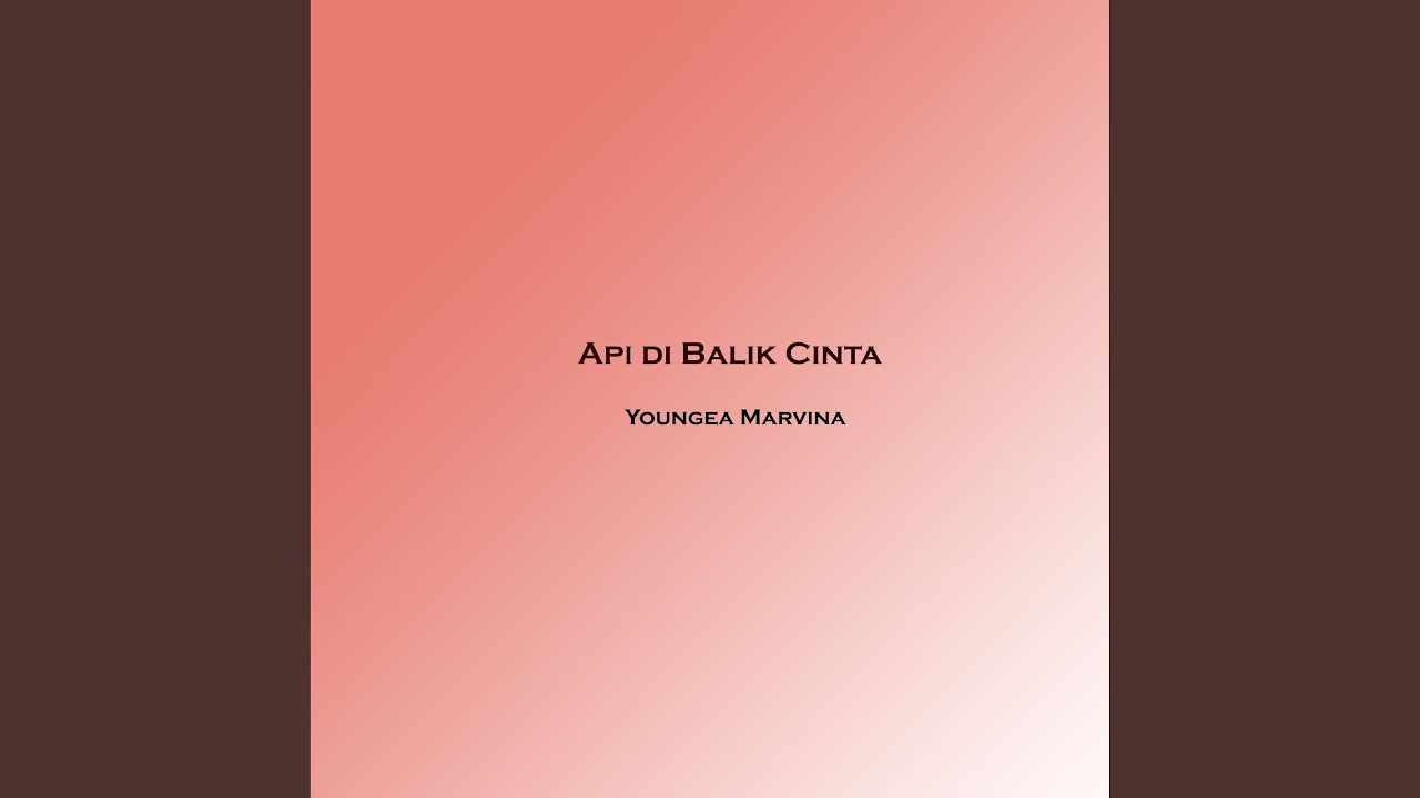 Api di Balik Cinta