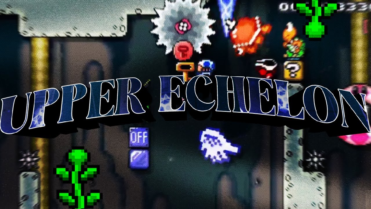 Upper Echelon (Reuploaded)
