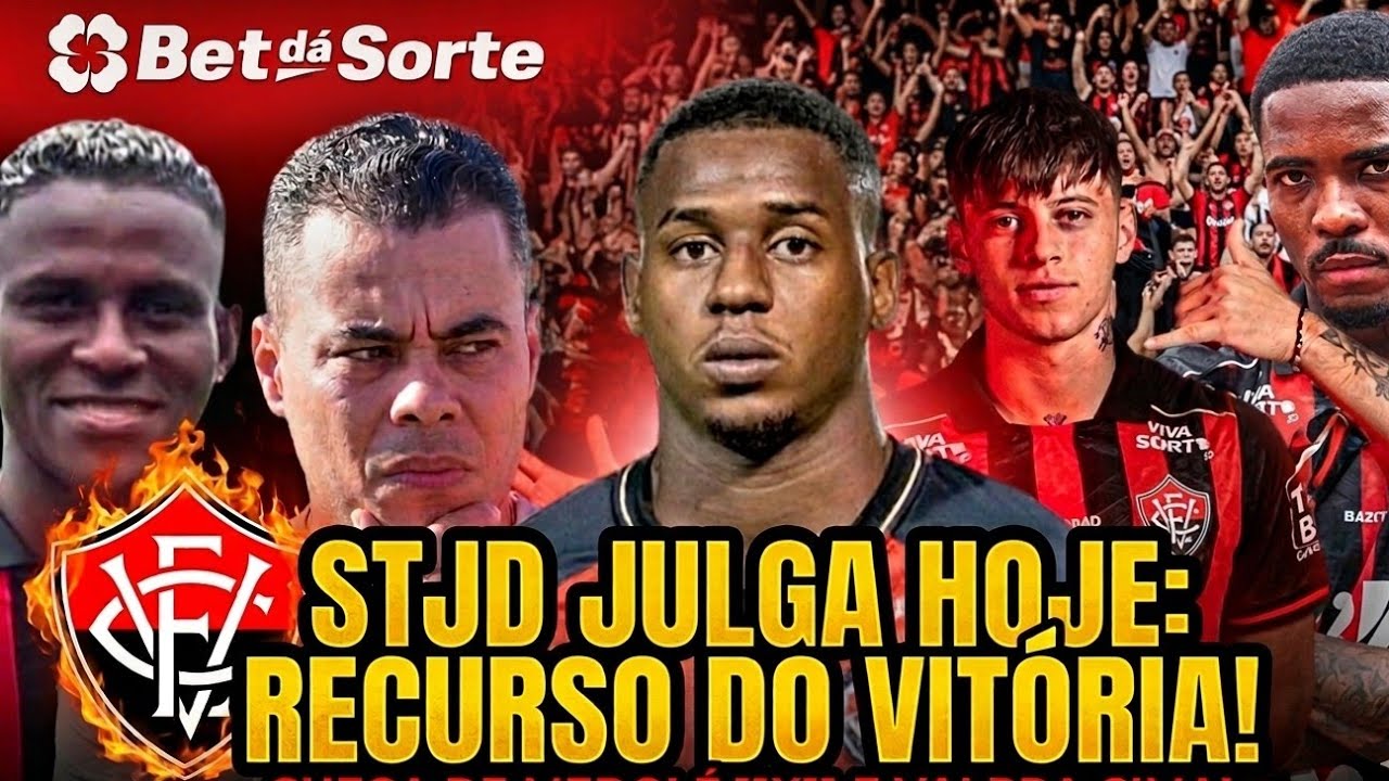 ⚠️JULGAMENTO HOJE! VITÓRIA VAI AO STJD CONTRA PROIBIÇÃO DE TORCIDA + CHEGA DE MEDO DO BAHIA!