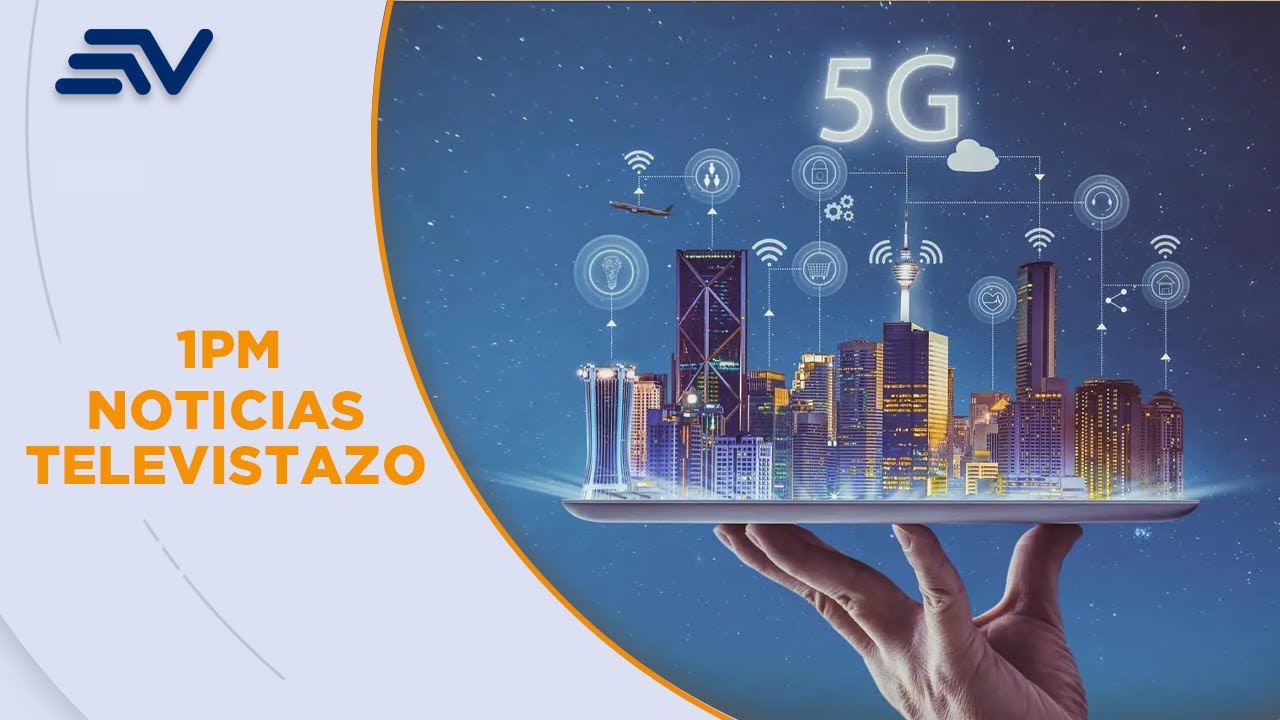 Ecuador inicia la era 5G con la empresa estatal CNT | Televistazo | Ecuavisa