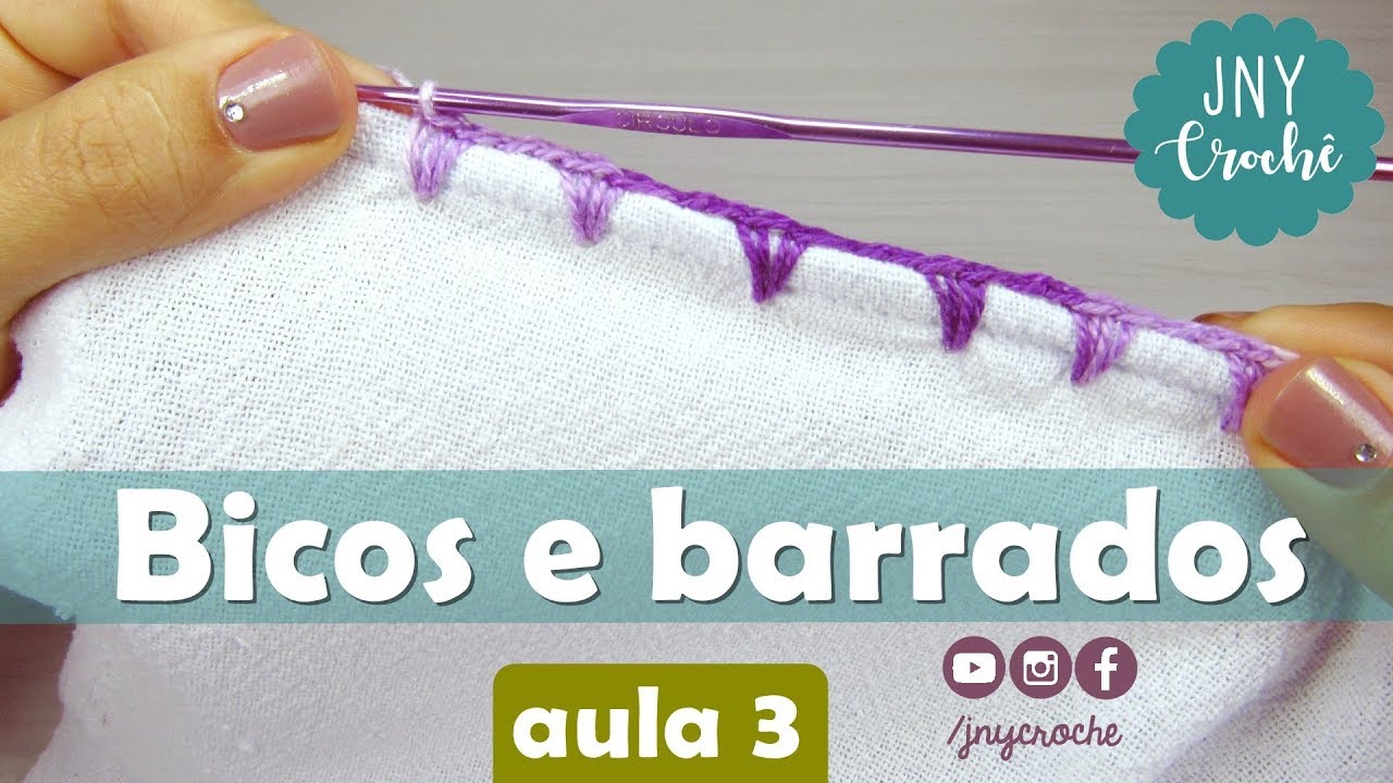 Bicos de crochê simples, fácil e rápido para iniciantes | aula 3 - JNY Crochê