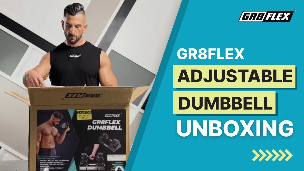 GR8FLEX Adjustable Dumbbell Unboxing: A Complete Guide | Gr8flex.com