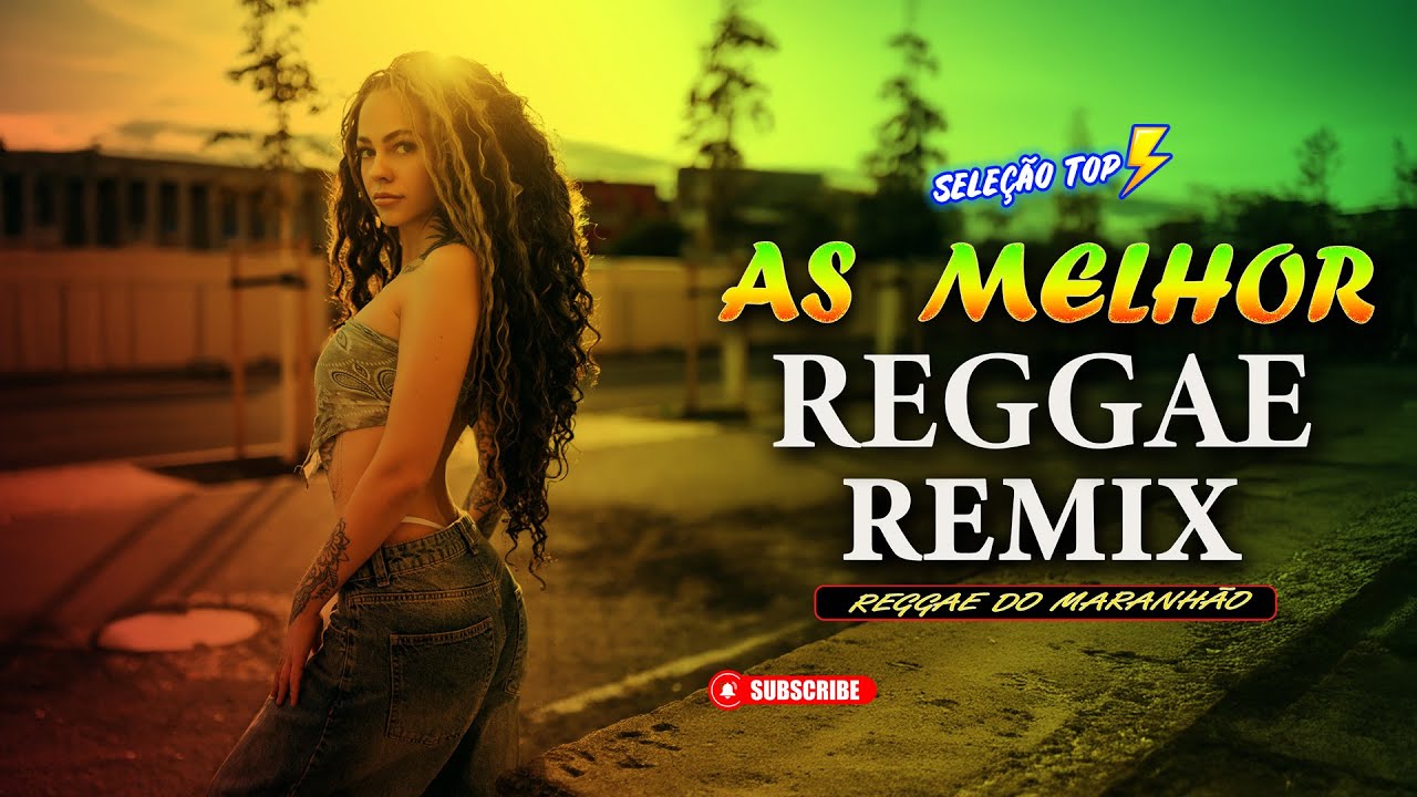 TOP SEQUÊNCIA REGGAE REMIX • MELHOR REGGAE DO MARANHÃO 2025 • REGGAE INTERNACIONAL (SELEÇÃO TOP)