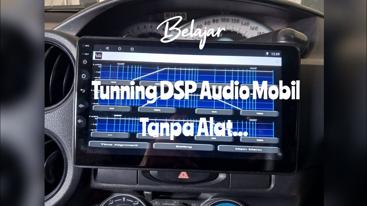 Tuning DSP Audio Mobil Tanpa Alat | Emang Bisa ?