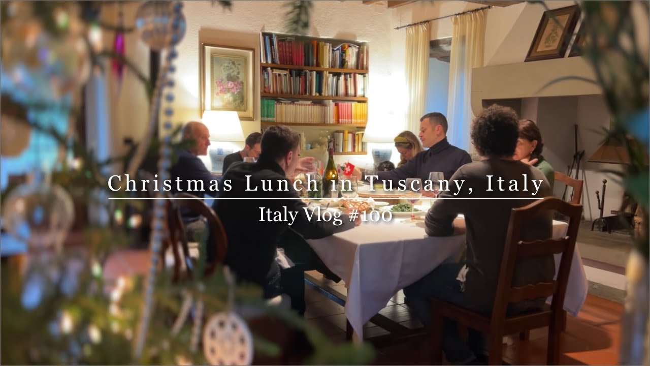 トスカーナのクリスマス | 憧れの田舎暮らし | クリスマス　家族の集い | イタリアのクリスマス料理 | トスカーナぐらし【Italy Vlog 