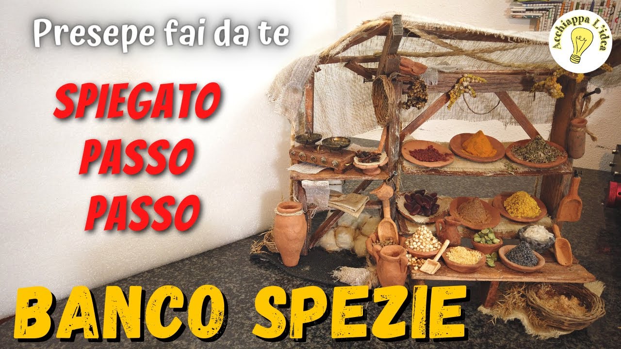 Banco delle spezie - Tutorial presepe fai da te