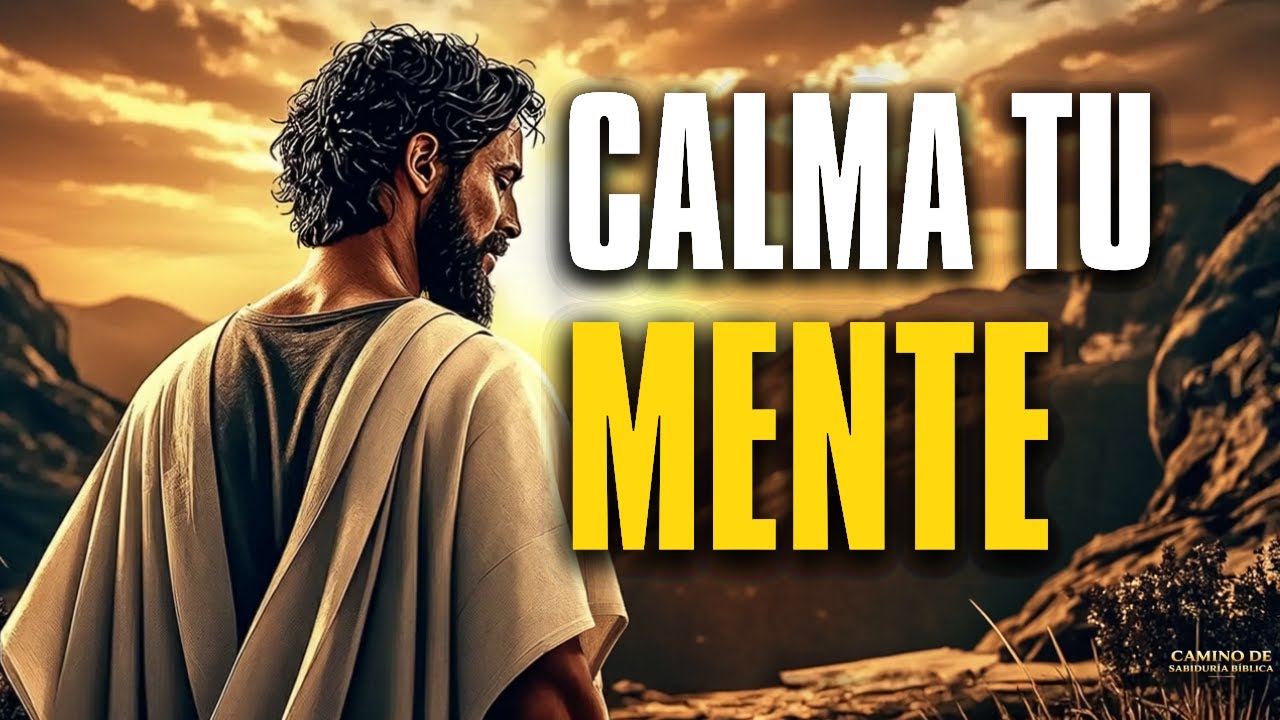 Aprende A Como Calmar Tu Mente Con La Ayuda de Dios | Reflexión Cristiana | #jesus #dios #salmos