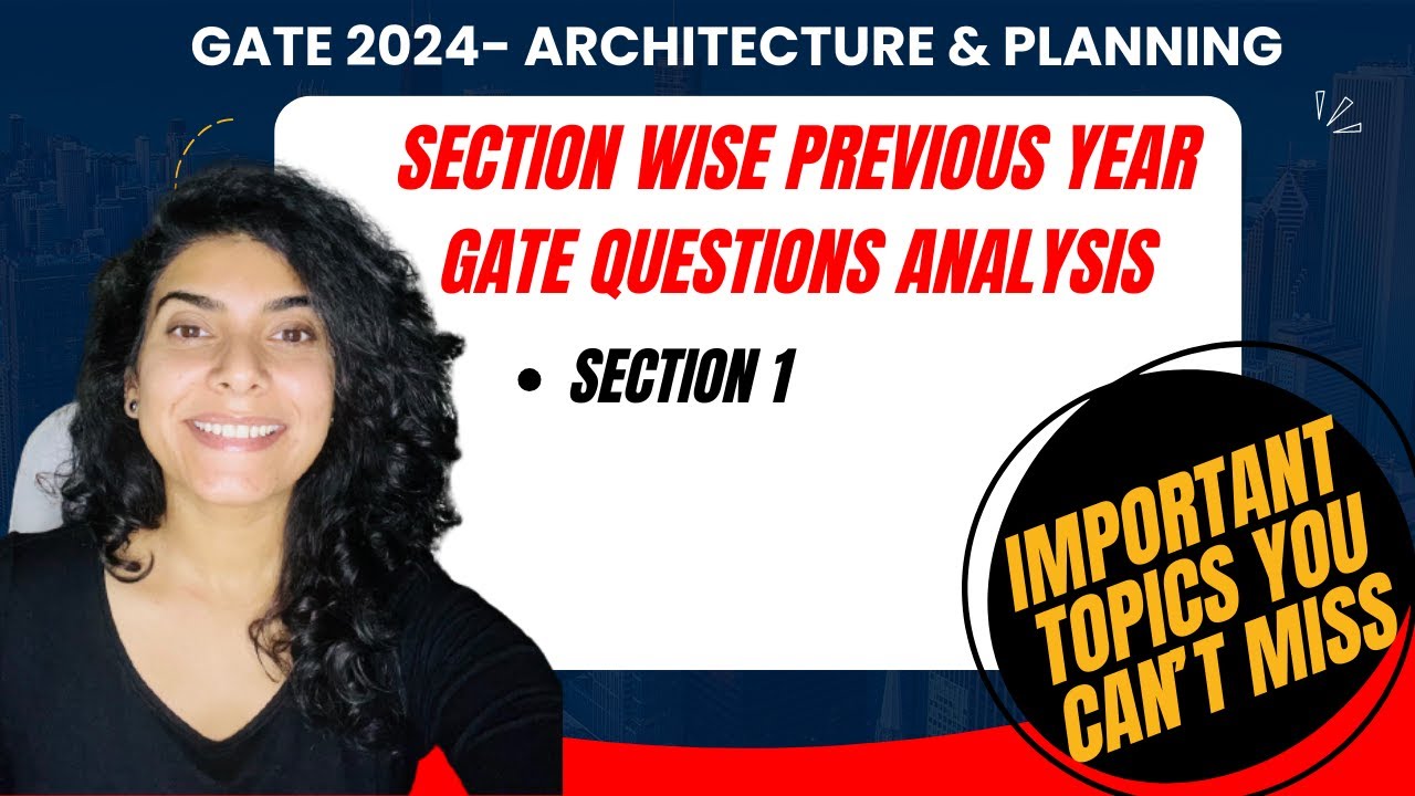 Important Topics for GATE 2024 | Section 1 | Arch. Planning & Design | Gate Exam preparation