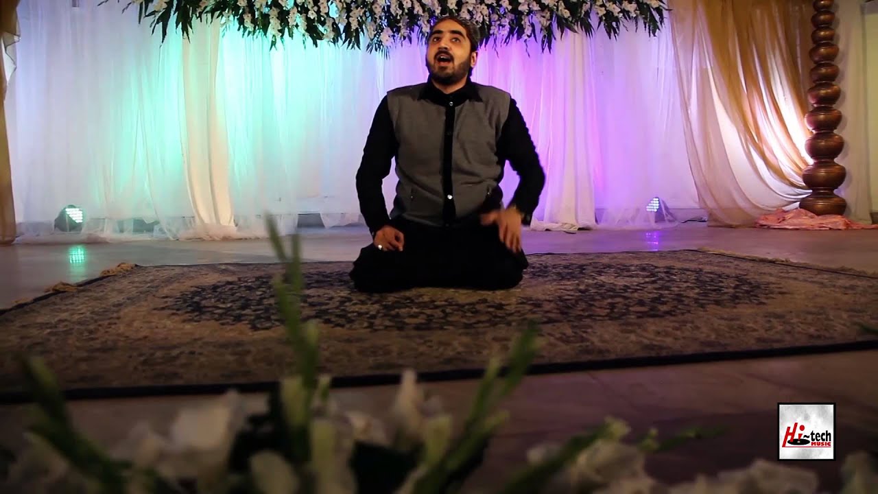 MERA PEER SOHNA - SHAKEEL ASHRAF - OFFICIAL HD VIDEO - HI-TECH ISLAMIC - BEAUTIFUL NAAT