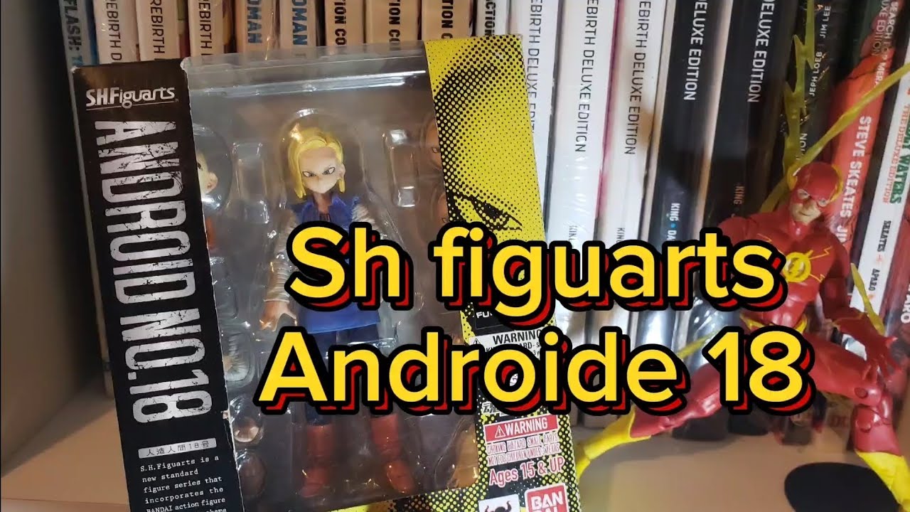 Androide 18 de SH Figuarts / C18