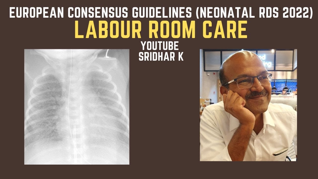 Labour room care-European consensus update 2022 on neonatal RDS #RDS #respiratorydistress