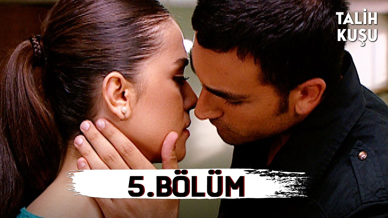 Talih Kuşu 5. Bölüm