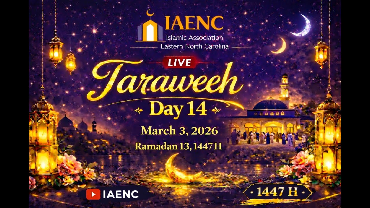 Ramadan 1447, Taraweeh, Night 14, Imam Mansour