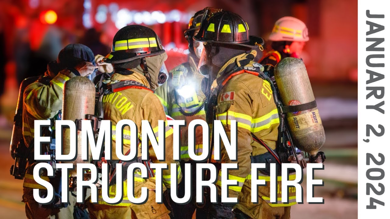 EDMONTON FIRE | Structure Fire January 2, 2024