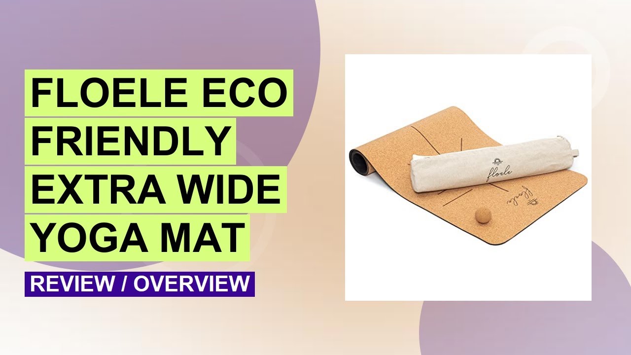 Floele Eco-Friendly Yoga Mat Review: Thick, Non-Slip & Bonus Accessories!