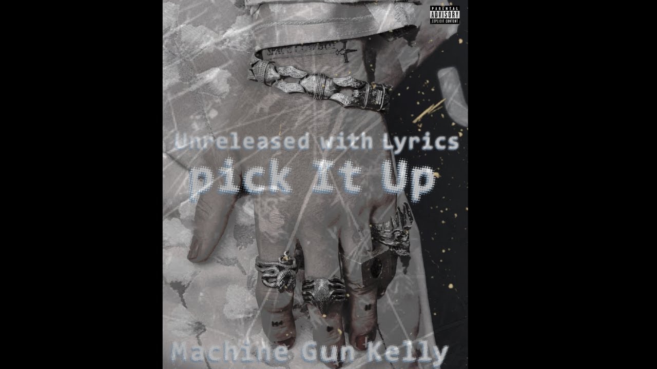 MGK- Pick It Up (unreleased with lyrics)
