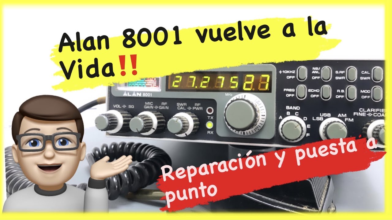 Alan 8001 vuelve a la vida | Reparación y puesta a punto después de varias averías