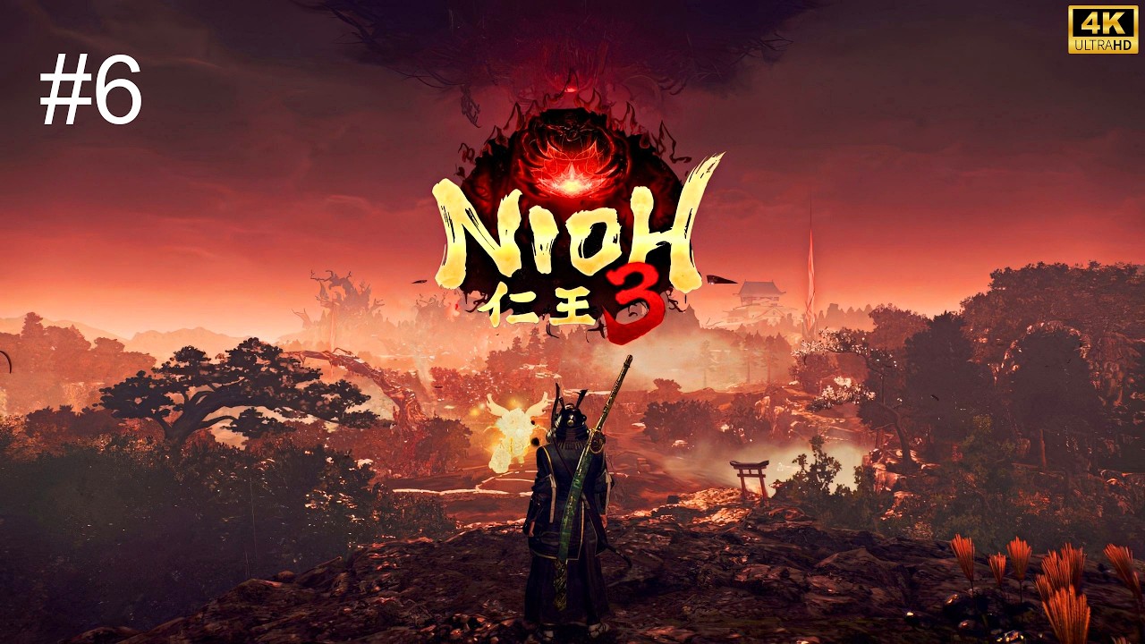 Nioh 3➤ПРОХОЖДЕНИЕ ИГРЫ➤4К➤(ПК)➤#6