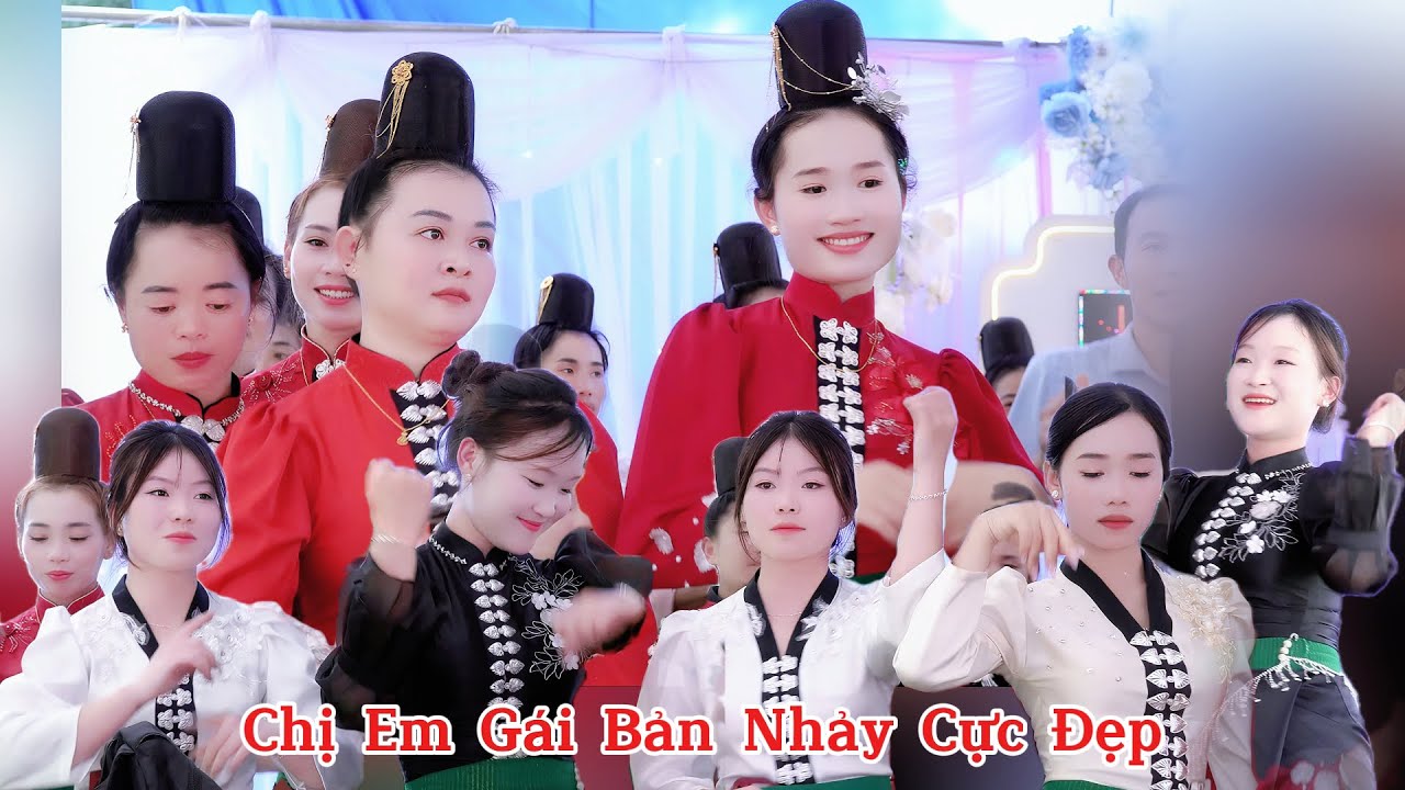 Nhạc Sàn Thái Tây Bắc Gái Bản Xinh Đẹp Nhảy Cực Đẹp-Lễ Vu Quy-Thị Tiên & Văn Nhất-Bản Púng-Nậm Lầu