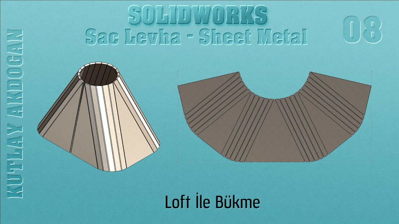 Solidworks Sac Levha - Loft İle Bükme