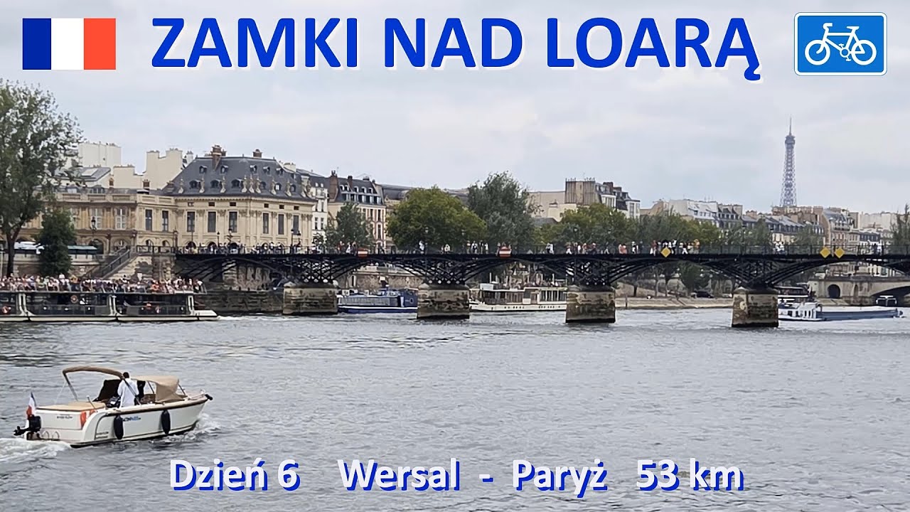 Rowerem przez Paryż! Najciekawsze miejsca. Wersal - Paryż  (53 km)./ Cycling through Paris!