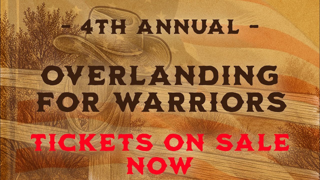 Overlanding for Warriors 2025 | Veterans Weekend in the Eastern Sierra | Tickets On Sale Now