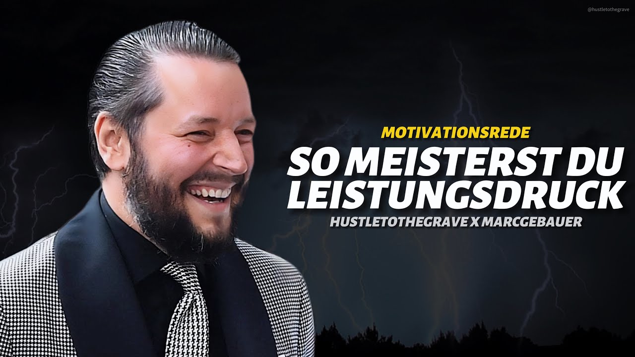 Leistungsdruck besiegen &ndash; so geht&rsquo;s! 🔥 | Marc Gebauer Motivationsrede | Hustle To The Grave