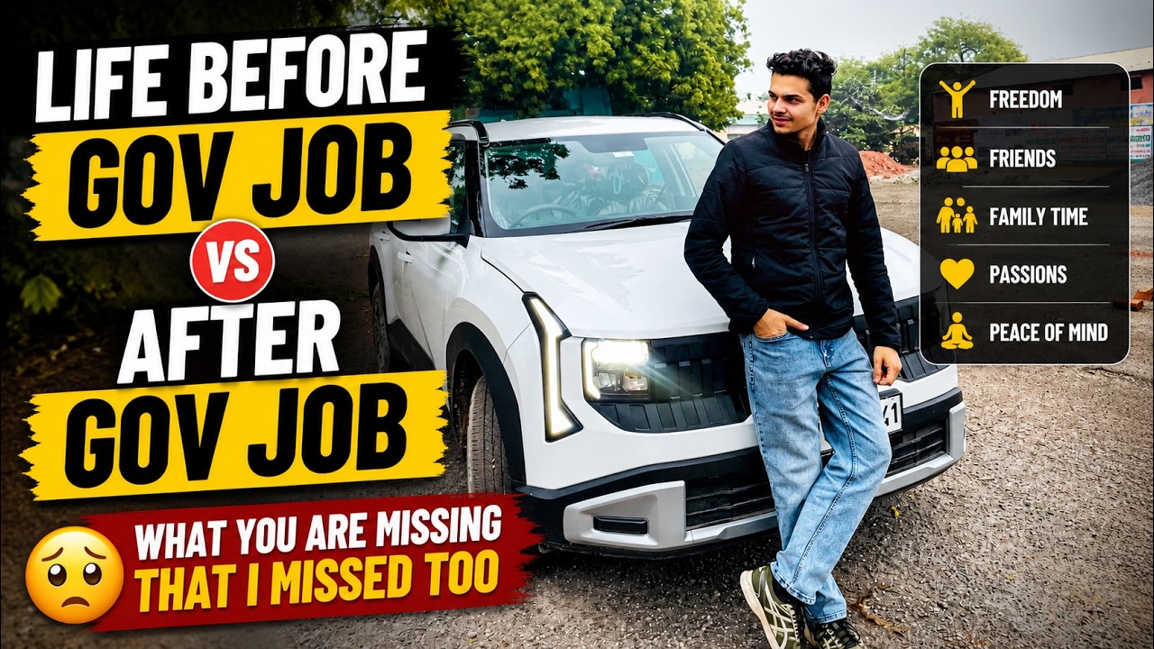 Life Before Govt Job vs After Govt Job | The Reality Nobody Talks About | What You Are Missing