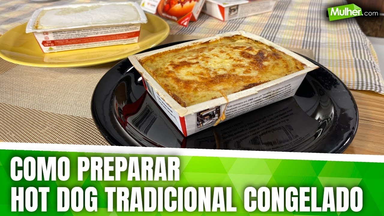 Como preparar Hot dog tradicional congelado