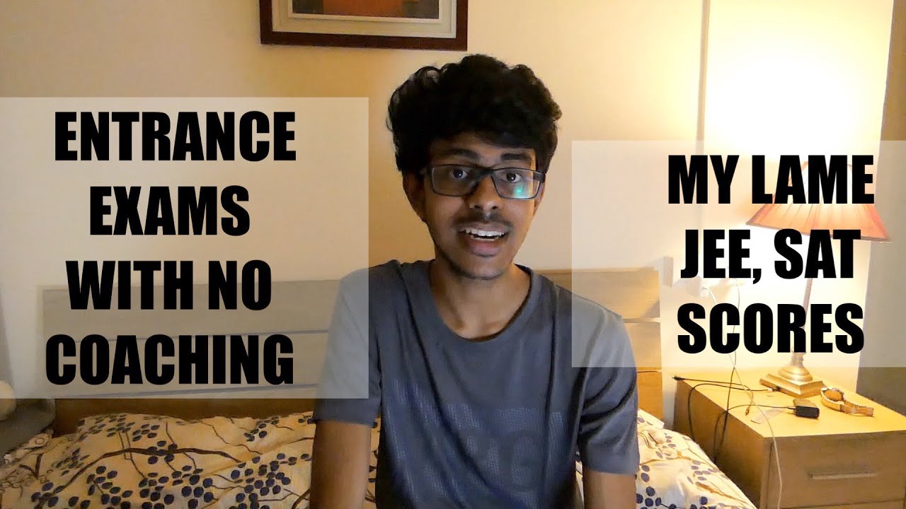 The 10 entrance exams that I gave in 12th grade | Indian and Foreign