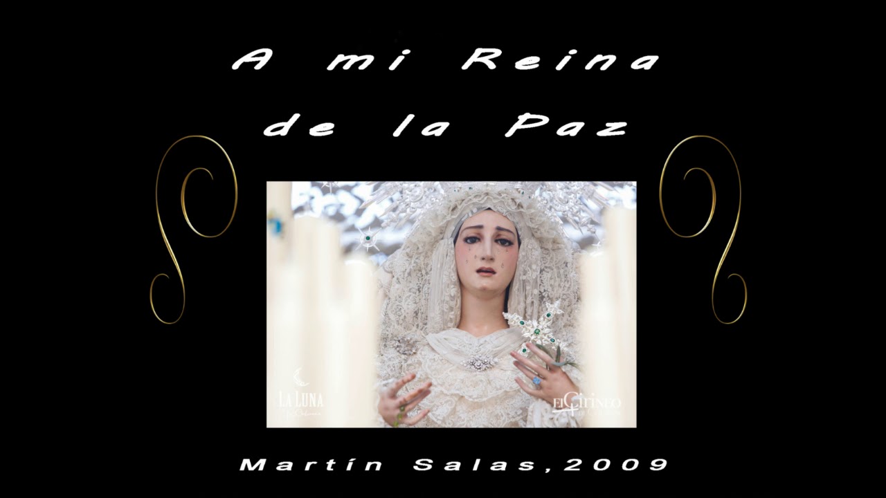 “A mi Reina de la Paz” - Martín Salas