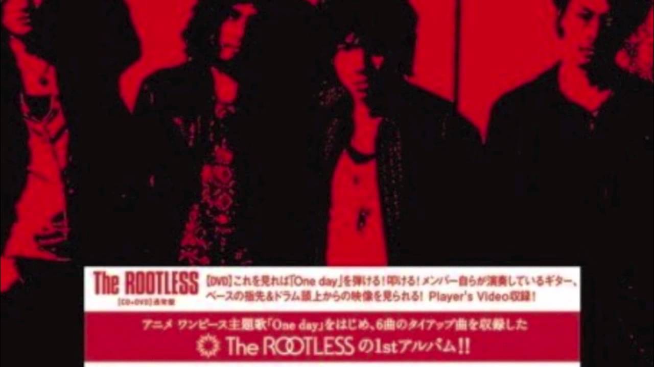 the rootless - one day (intro)
