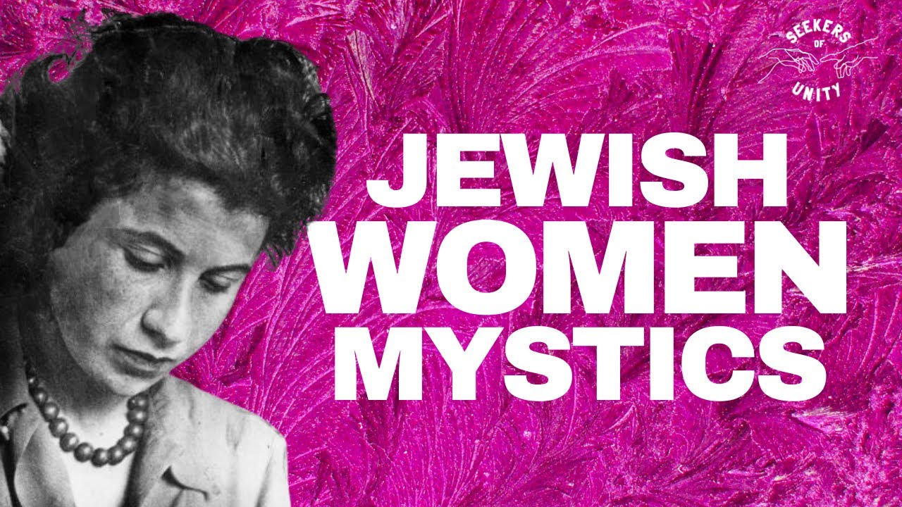 10 Historic Jewish Women Mystics You’ve (Probably) Never Heard of