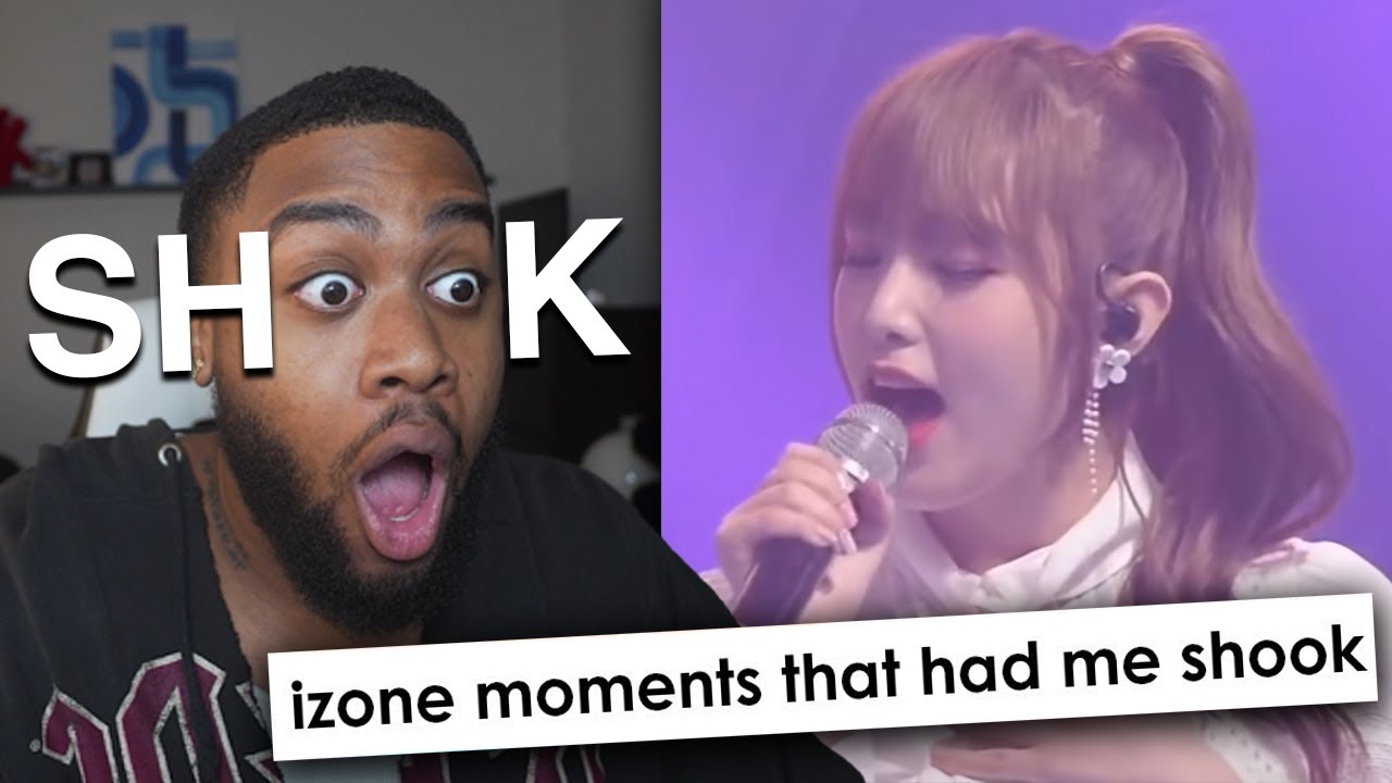 IZ*ONE Moments That HAD ME SHOOK!