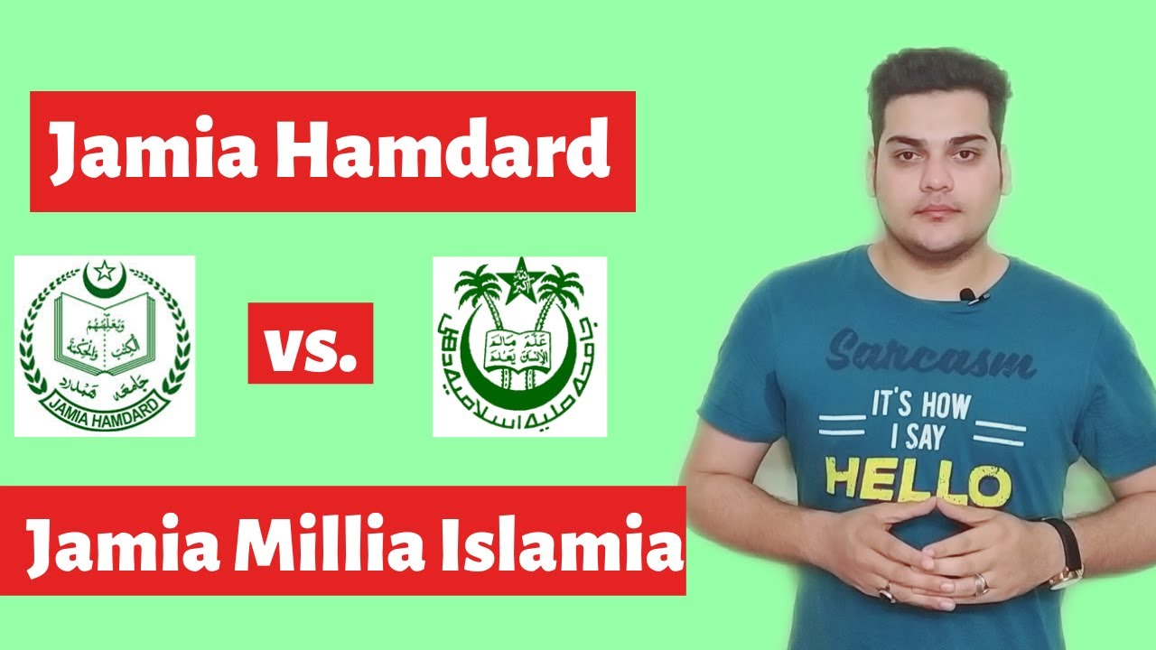 Jamia Hamdard vs. Jamia Millia Islamia | Difference Between Jamia Millia Islamia and Jamia Hamdard