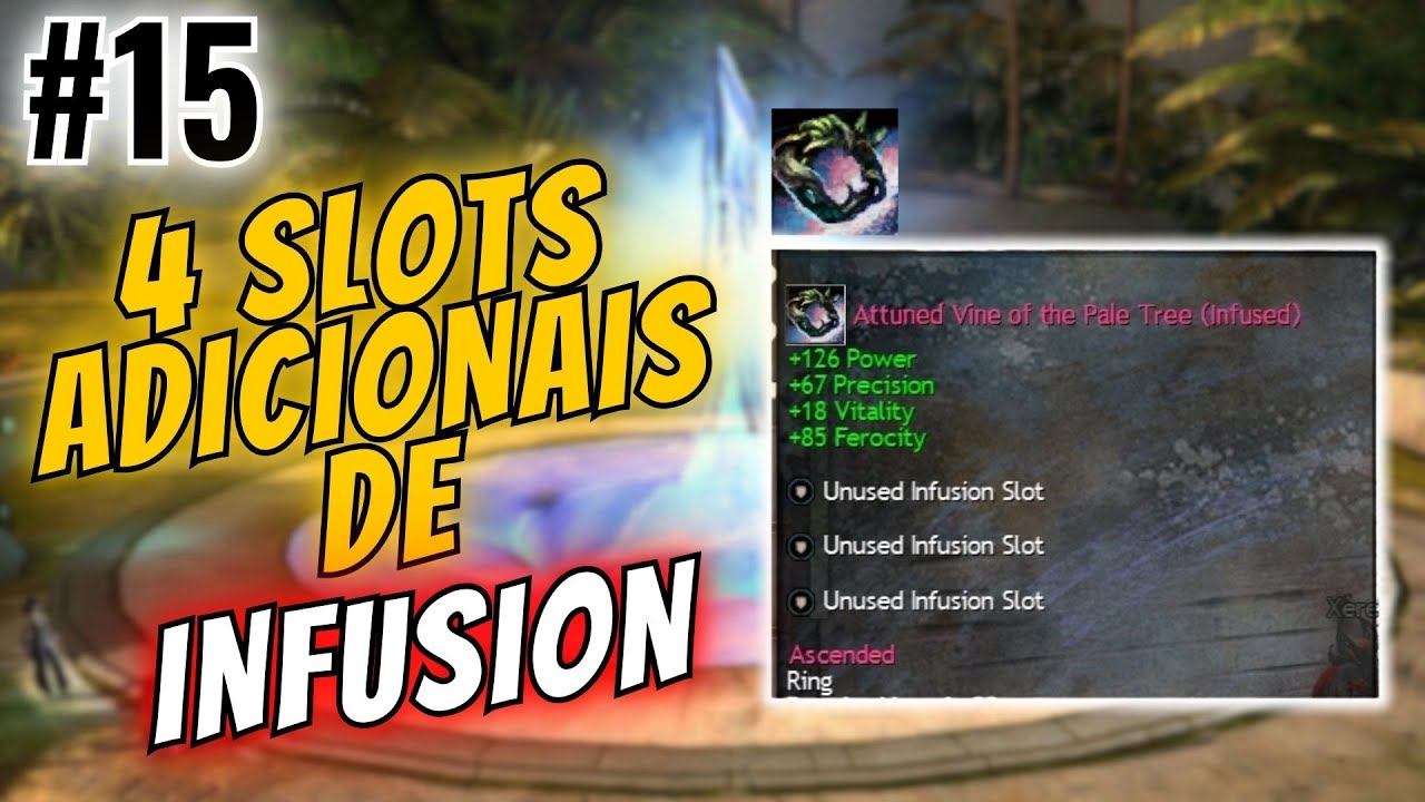 GUILD WARS 2 PARA INICIANTES #15 - 4 SLOTS DE INFUSION A MAIS NA SUA BUILD (ANÉIS ATTUNED E INFUSED)