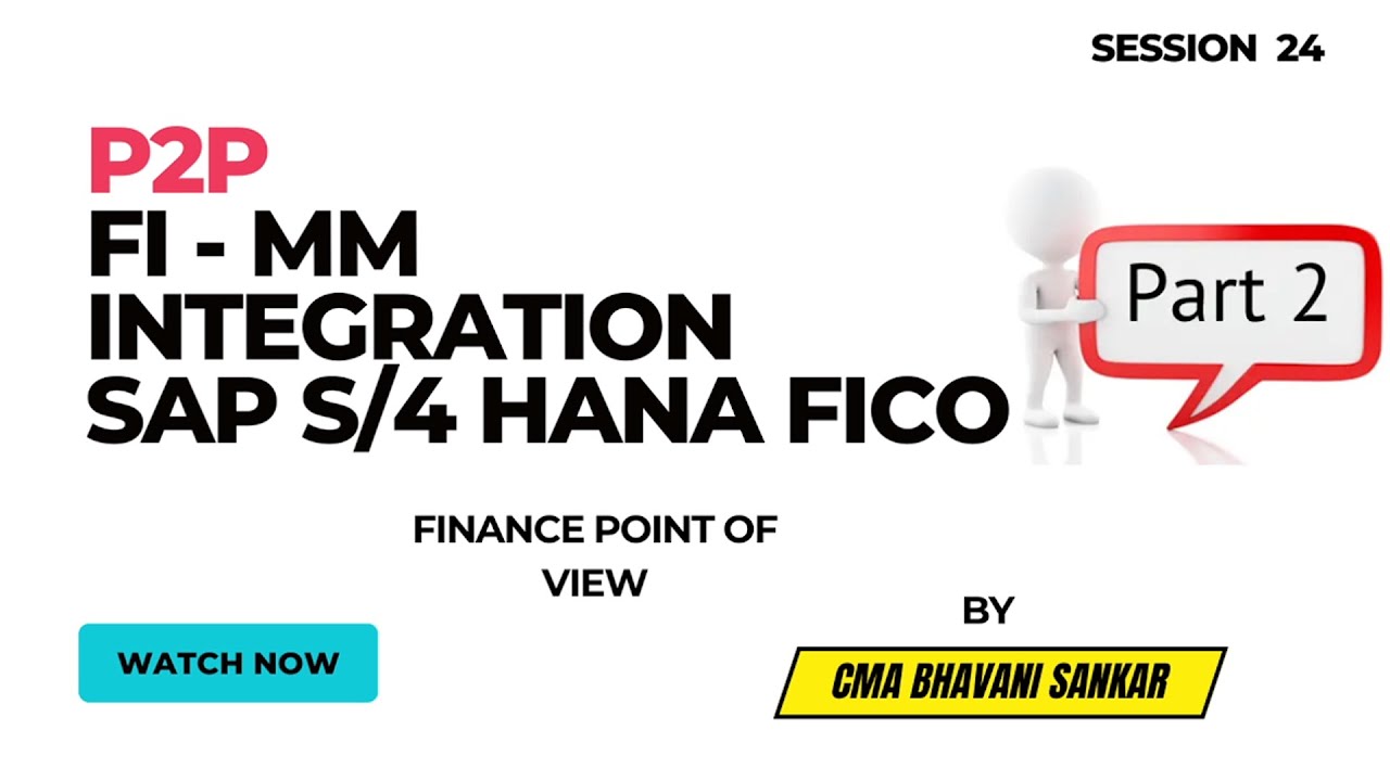 FI-MM Integration from Finance point of view in SAP S/4 HANA FICO
